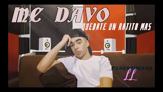 MC DAVO - Quédate Un Ratito Más (Video Lyric) Letra Oficial