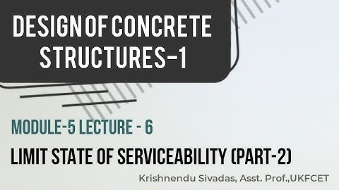 KTU DCS-1 Module-5 Limit state of Serviceability And estimation of crack width (Part-2)