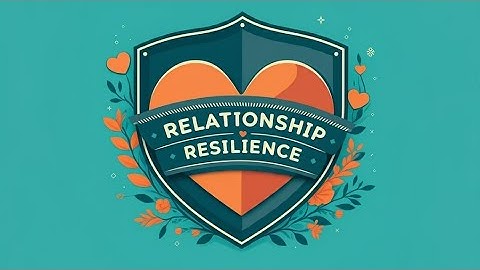 Building Resilience in Relationships | Expert Advice for Couples. #speaktoemotions