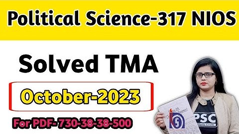 Political Science 317 tma | 12 nios Political Science solve tma october 2023