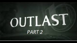 outlast part 2 (БЕЗУМНАЯ ПОГОНЯ)