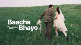 BAACHA BHAYO - Swoopna & Jyotsna | Bacha bhayo timilai mero | Lyrics Video