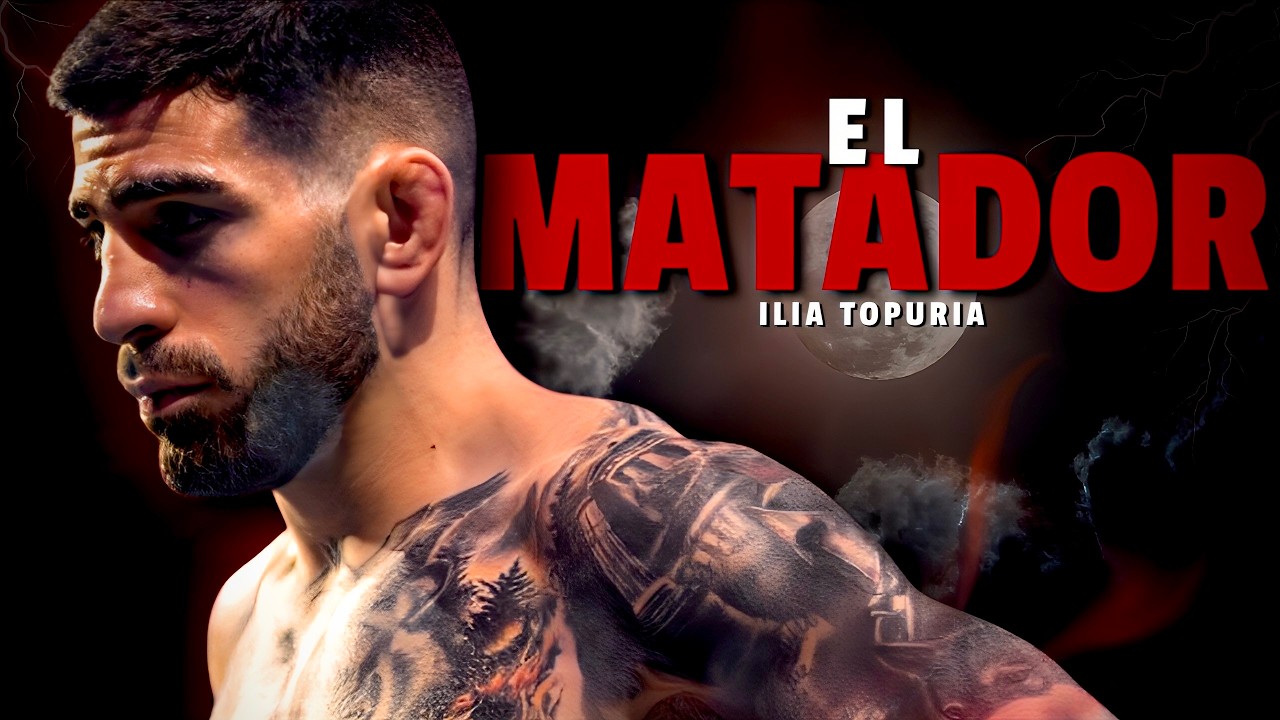 Ilia Topuria • EL MATADOR • Documentary