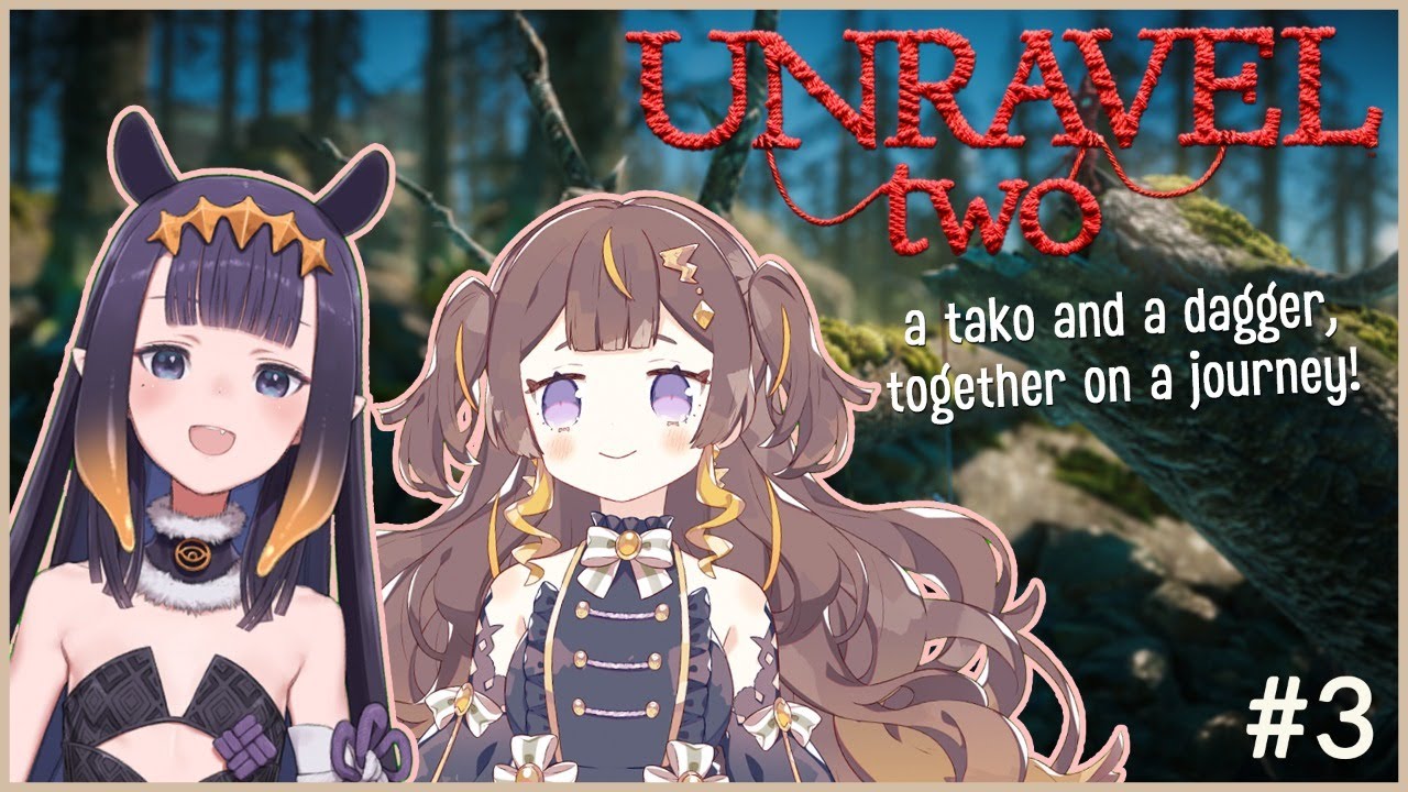 【Collab: Unravel Two】Our Yarns Will Always Connect Until The End.【hololive Indonesia 2nd Generation】