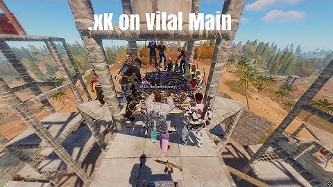 RUST PVP/ Vital Main with .xK/ #VTM