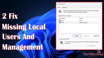 Fix Missing Local Users and Groups Management In Windows 11