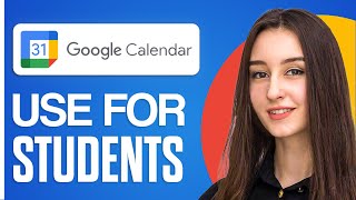 How To Use Google Calendar For Students 2024