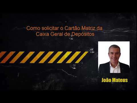 Como solicitar o Cartão Matriz da Caixa Geral de Depósitos