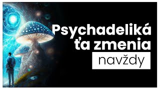 Psychedeliká, psilocybín, hubičky a ZMENA MYSLE | Skúsenosť, "Bad Trip", upozornenia