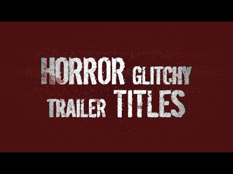 horror-glitchy-trailer-titles---free-after-effects-template