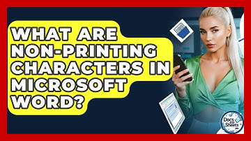 What Are Non-printing Characters In Microsoft Word? - Docs and Sheets Pro