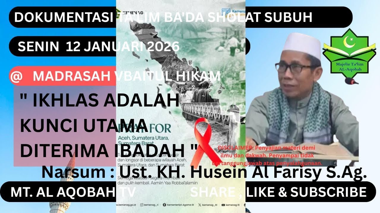 √ IKHLAS KUNCI UTAMA DITERIMA IBADAH || Ust.  KH. Husein Al Farisy S. Ag. 