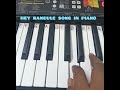 hey rangule song in piano #song #piano