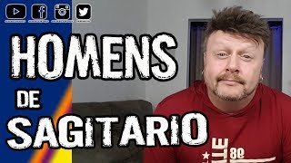 HOMENS DO SIGNO DE SAGITÁRIO