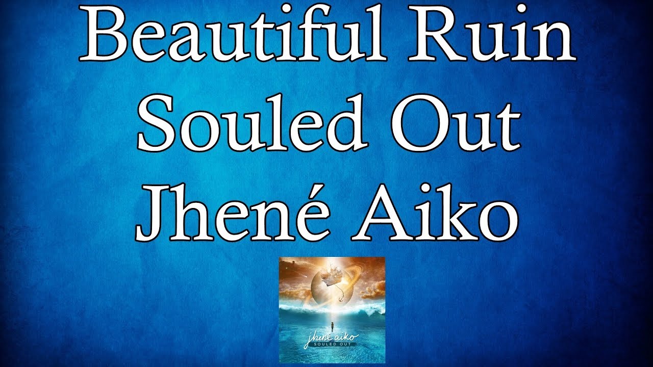Jhené Aiko Beautiful Ruin (Sub Español/Ingles)+lyrics