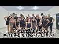 PEDRO SAMPAIO, Thaysa Maravilha - ENSAIO DAS MARAVILHAS|Rubinho Araujo
