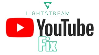 How to Fix Lightstream not streaming to Youtube ‎@deelaw7485 