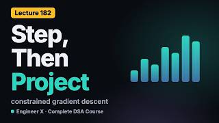 Constrained Gradient Descent: Projection, Linear Systems and Linear Regression | DSA Course L182