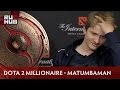 Dota 2 Millionaire, s2e10: Matumbaman [русские титры]