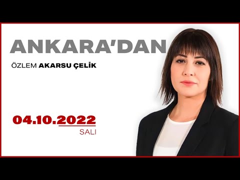 #CANLI | Özlem Akarsu Çelik ile Ankara'dan | 4 Ekim 2022 | #HalkTV