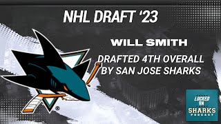 San Jose Sharks draft Will Smith 4th-overall in 2023 NHL Draft | Instant Reaction & Analysis