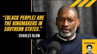 NY Times Writer Charles Blow on Why Black People Should Move South for Impactful Political Power