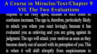 A Course in Miracles-Text-Ch 9. 7 The Two Evaluations