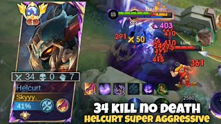 34 KILL!! HELCURT PERFECT & SUPER AGGRESSIVE GAMEPLAY🔥 ( BEST BUILD 2024 ) MLBB