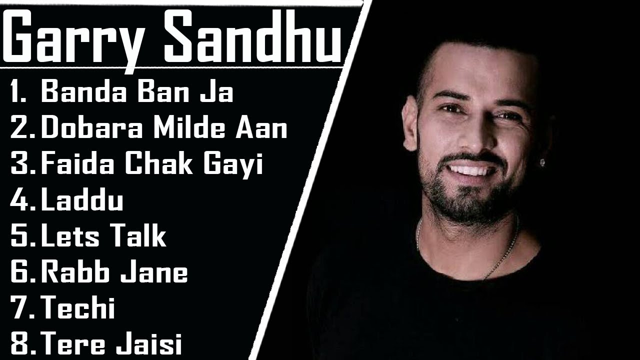 Garry Sandhu All Top Song ️Punjabi Letest Song ️All Punjabi Song