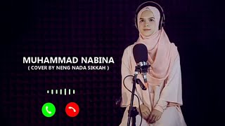 Muhammad Nabina Naat Ringtone|Neng Nada Sikkah Naat WhatsApp status|Muhammad Nabina Ramzan Status