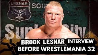 Brock Lesnar Interview Before WrestleMania 32 (Rare Video)