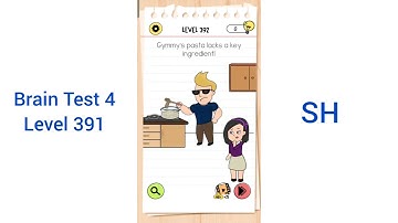 Brain Test 4 Level 392 Walkthrough