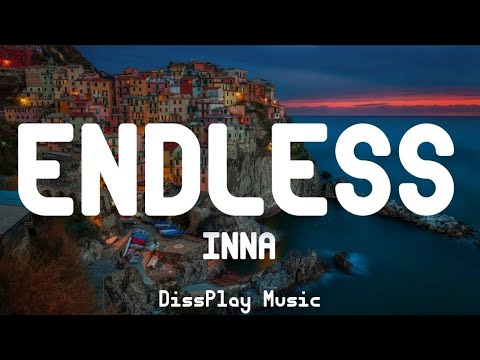 Inna - Endless (lyrics)