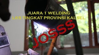 Membongkar  Juara 1 Welding ,LKS Tingkat Provinsi,Kalsel 2019