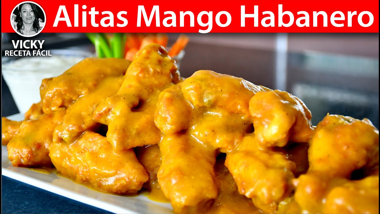 Descubrir 96+ imagen alitas mango habanero receta