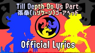 Till Depth do us Part [ Lyrics] | Splatoon 3