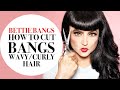HOW TO CUT | BETTIE BANGS | WAVY| CURLY | DIFFICULT| HAIR | ROCKABILLY HAIR | PINUP HAIR |