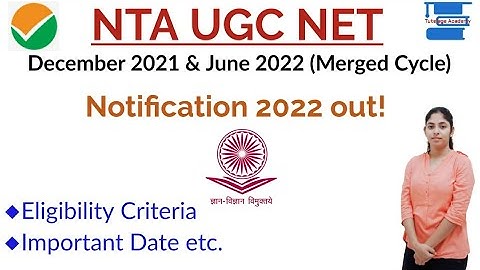 NTA UGC NET 2022 Notification for December 2021 & June 2022 cycle||Eligibility, Date etc||