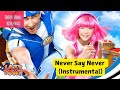 LazyTown Never Say Never Instrumental