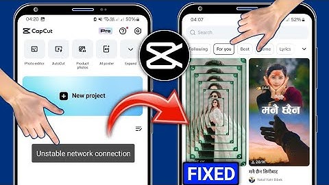 Fix Capcut Unstable Network Connection And Templates Not Showing Problem
