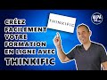 Créez facilement votre formation en ligne avec Thinkific | En français.