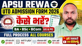APSU Rewa UTD Admission Form 2026 Kaise Bhare? BA BSc BCom UG & PG Full Process All Courses