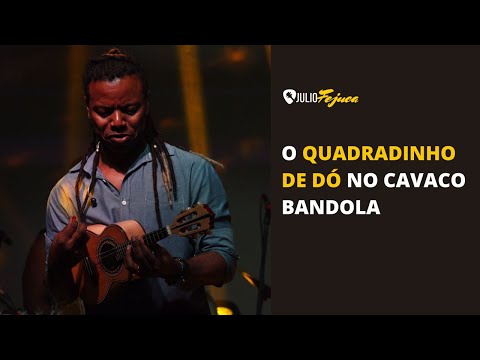 FEJUDICA #92: O Quadradinho de Dó no Cavaco Bandola [PDF na descrição]