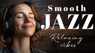 Relaxing Jazz Instrumentals | Smooth Vibes for Reading