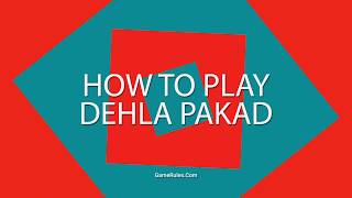 How To Play Dehla Pakad screenshot 3