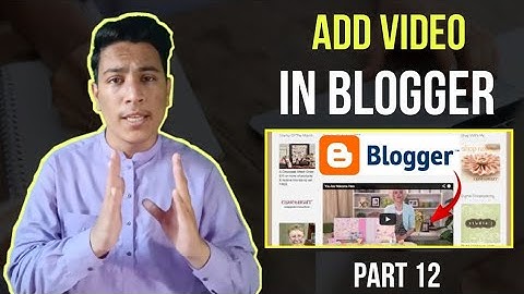 How to add youtube video in blogger post | embed youtube video into blogger | Add Video in Blogger