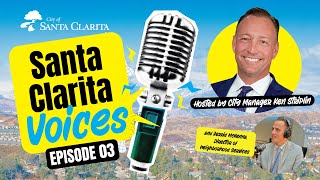 The Green Spaces of Santa Clarita | Ep 3 | Santa Clarita Voices