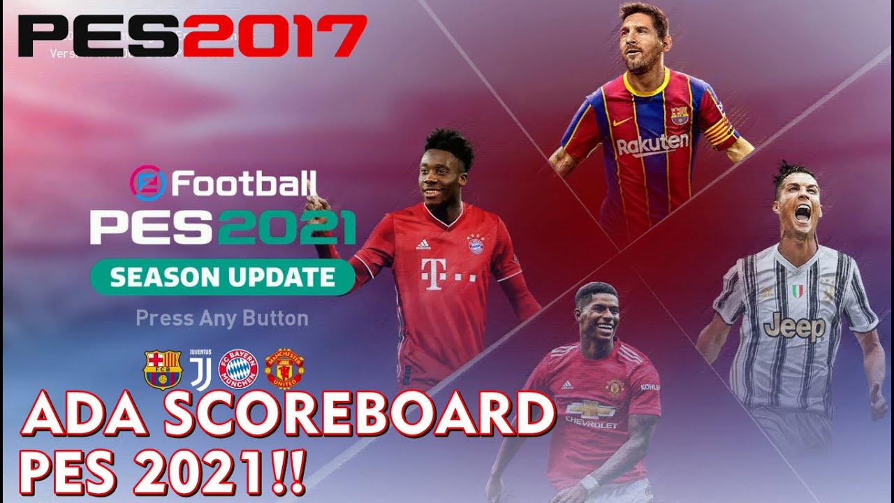Baru Lagi! PES 2017 Graphic Menu PES 2021 For All Patch | TUTORIAL PES ...