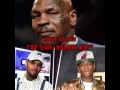 *New* Mike Tyson song &quot;If You Show Up&quot; (Sending for Soujah Boy) 2017