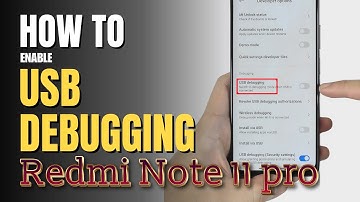 How to Enable USB Debugging on Redmi Note 11 Pro | Step-by-Step Guide